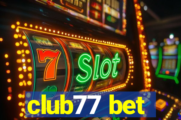 club77 bet